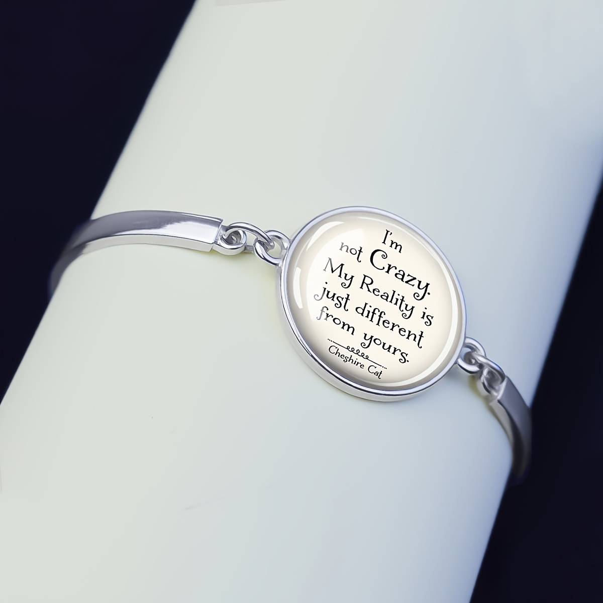 Women's Quote Bracelet, I'm Not Crazy My Reality Is Different